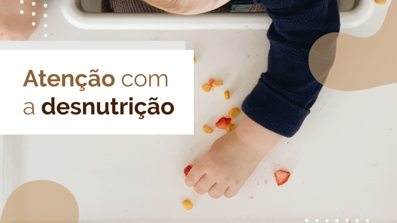 05-03---Atenção-com-a-desnutrição
